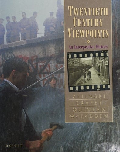 Twentieth Century Viewpoints : An Interpretive His