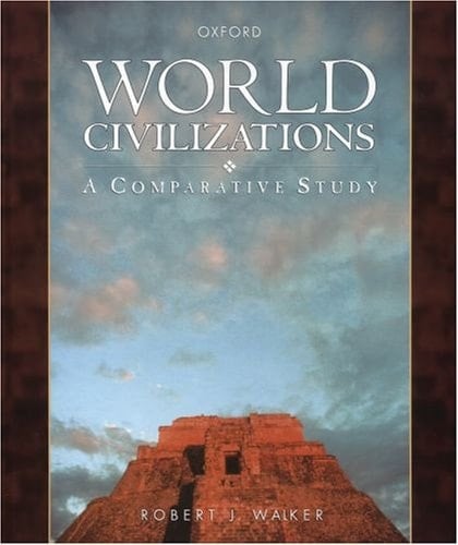 World civilizations: a comparative study