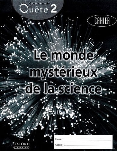Les mysteres de la science - Kit Nat. Ed.: Communi-Quete 2