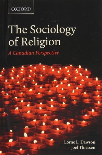 The Sociology of Religion: A Canadian Perspective