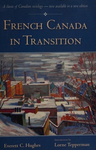 French Canada in Transition (The Wynford Project)