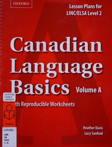 Canadian Language Basics Volume A: Lesson Plans for LINC/ELSA Level 2
