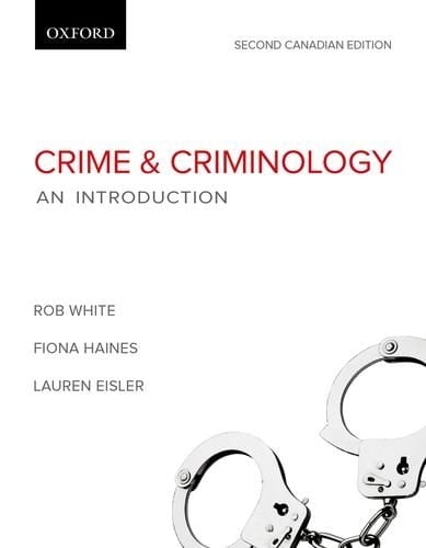 Crime and Criminology : An Introduction, Second Canadian Edition