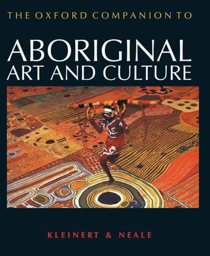 The Oxford Companion to Aboriginal Art and Culture