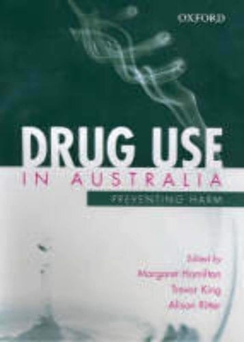 Drug Use in Australia: Preventing Harm