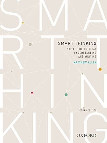 Smart thinking: Skills for critical understanding and writing, Second Edition - Re-issue