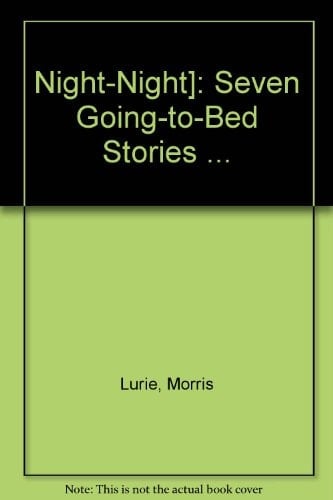 Night-Night]: Seven Going-to-Bed Stories ...