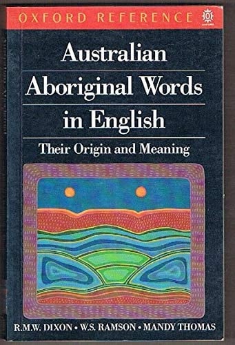 Australian Aboriginal Words in English (Oxford Reference)