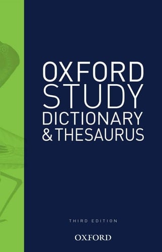 Oxford Study Dictionary and Thesaurus