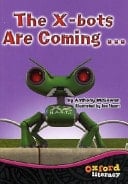 The X-bots Are Coming...