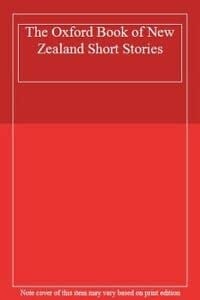 The Oxford Book of New Zealand Short Stories