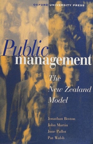 Public Management: The New Zealand Model