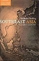 Southeast Asia: A Modern History