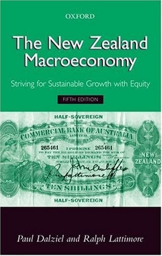 The New Zealand Macroeconomy: Striving for Sustainable Growth with Equity