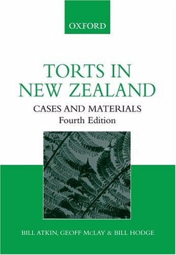 Torts in New Zealand: Cases and Materials