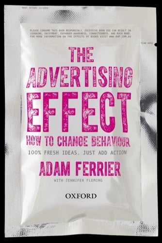 The Advertising Effect: How to Change Behaviour