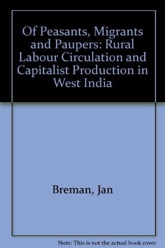 Of Peasants, Paupers and Migrants