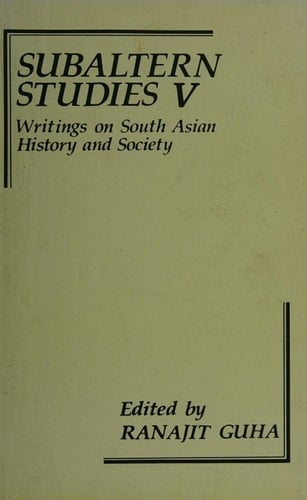 Subaltern Studies: v. 5: Writings on South Asian History and Society
