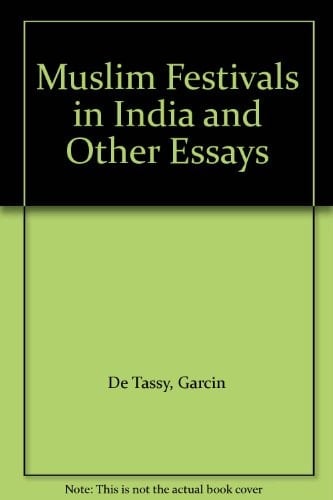 Muslim Festivals in India and Other Essays