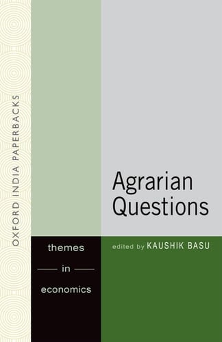 Agrarian Questions (Oxford in India Readings: Themes in Economics)