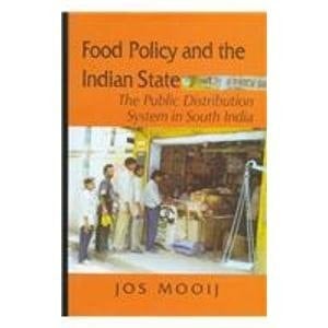 Food Policy and the Indian State: The Public Distribution System in South India