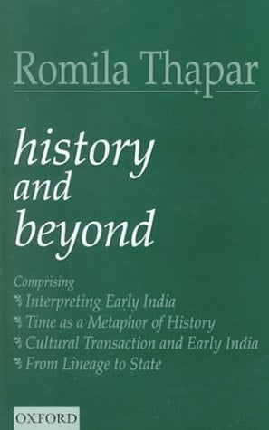 History and Beyond: Interpreting Early India, Time as a Metaphor of History, Cultural Transaction and Early India and from Lineage to State