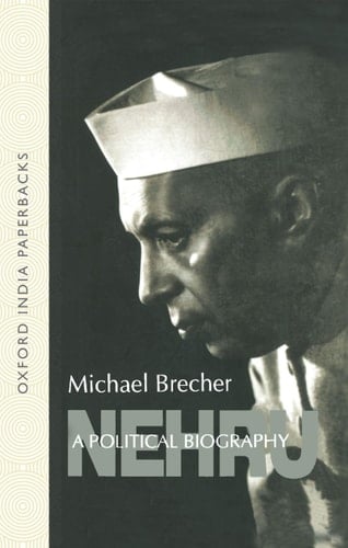 Nehru: A Political Biography (Oxford India Paperbacks)