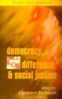 Democracy, Difference and Social Justice