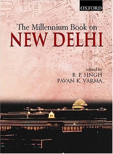 The Millennium Book on New Delhi