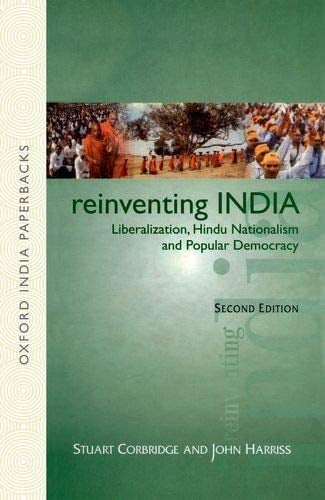 Reinventing India: Liberalization,Hindu Nationalism And Popular Democracy