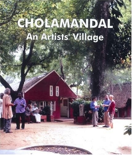 Cholamandal: An Artists' Village
