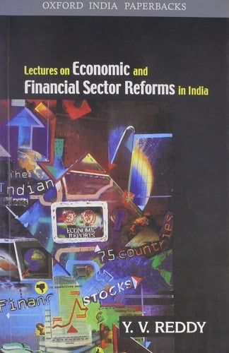 Lecturers on Economic and Financial Sector Reforms in India