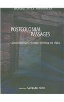 Postcolonial Passages: A Reader in Contemporary History-writing on India