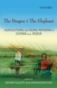 The Dragon and the Elephant: A Comparative Study of Agricultural and Rural Reforms in China and India