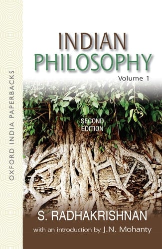 Indian Philosophy: Volume I: with an Introduction by J.N. Mohanty