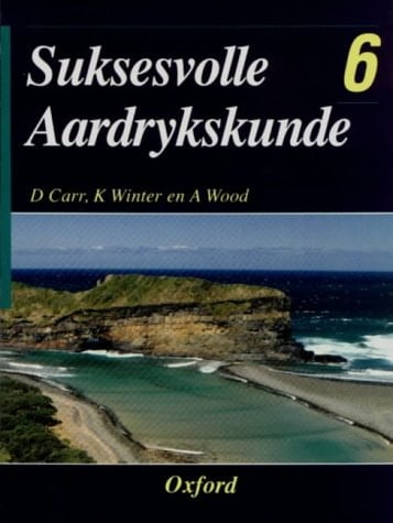 Suksesvolle Aardrykskunde 6 (Graad 8) (Suksesvolle Aardrykskunde)