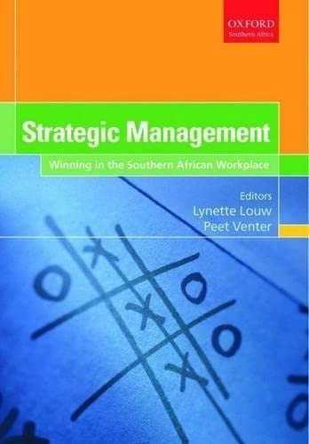 Strategic Management Winning in the SA Workplace