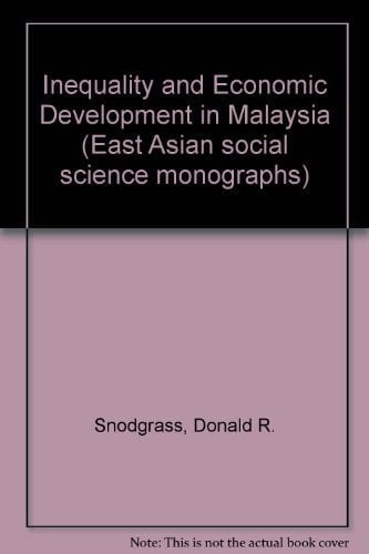 Inequality and Economic Development in Malaysia (East Asian Social Science Monographs)