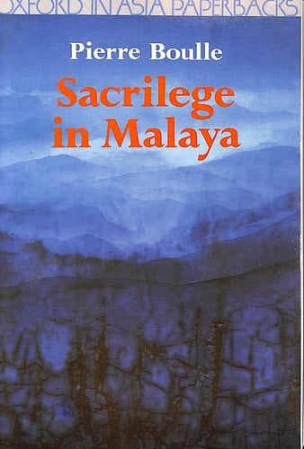 Sacrilege in Malaya (Oxford in Asia paperbacks)