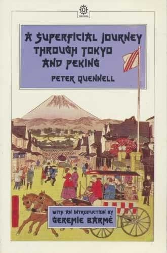 A Superficial Journey through Tokyo and Peking (Oxford in Asia Paperbacks)