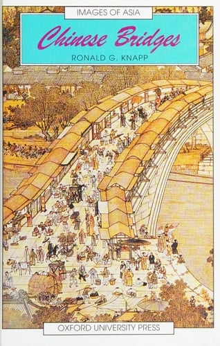 Chinese Bridges (Images of Asia)