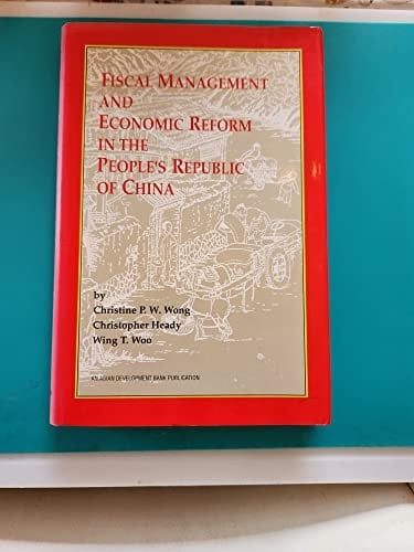 Fiscal Management and Economic Reform in the People's Republic of China