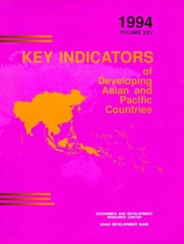 Key Indicators of Developing Asian and Pacific Countries: Volume XXV: 1994