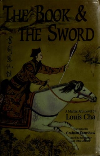 The Book and the Sword (The Martial Arts Novels of Louis Cha)