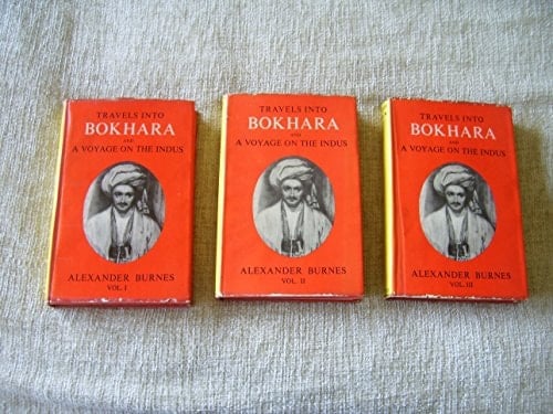 Travels Into Bokhara & Voyage on Indus 3 Vols (Oxford in Asia Historical Reprints)