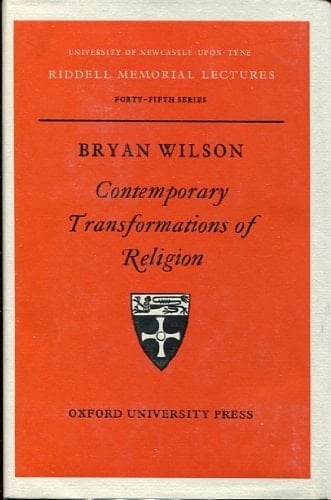 Contemporary transformations of religion (Riddell memorial lectures)