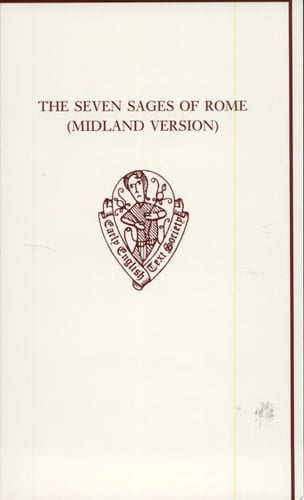 The Seven Sages of Rome: (Midland Version) (Early English Text Society Original Series)