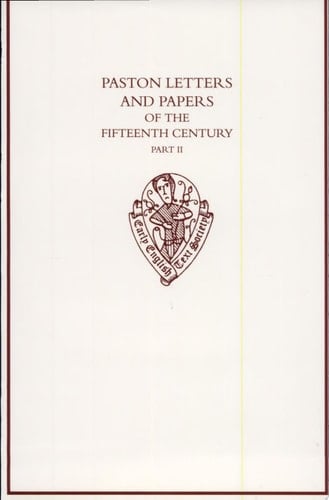 Paston Letters and Papers of the Fifteenth Century: Part 2 (Early English Text Society Supplementary Series)