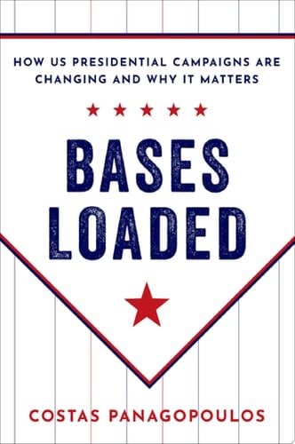 Bases Loaded: How U.s. Presidential Campaigns Are Changing And Why It Matters