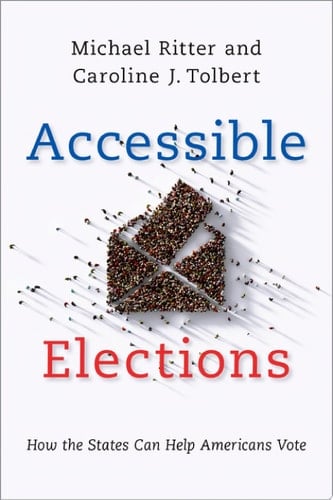 Accessible Elections: How The States Can Help Americans Vote
